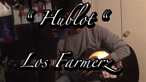 Hublot the farmers song